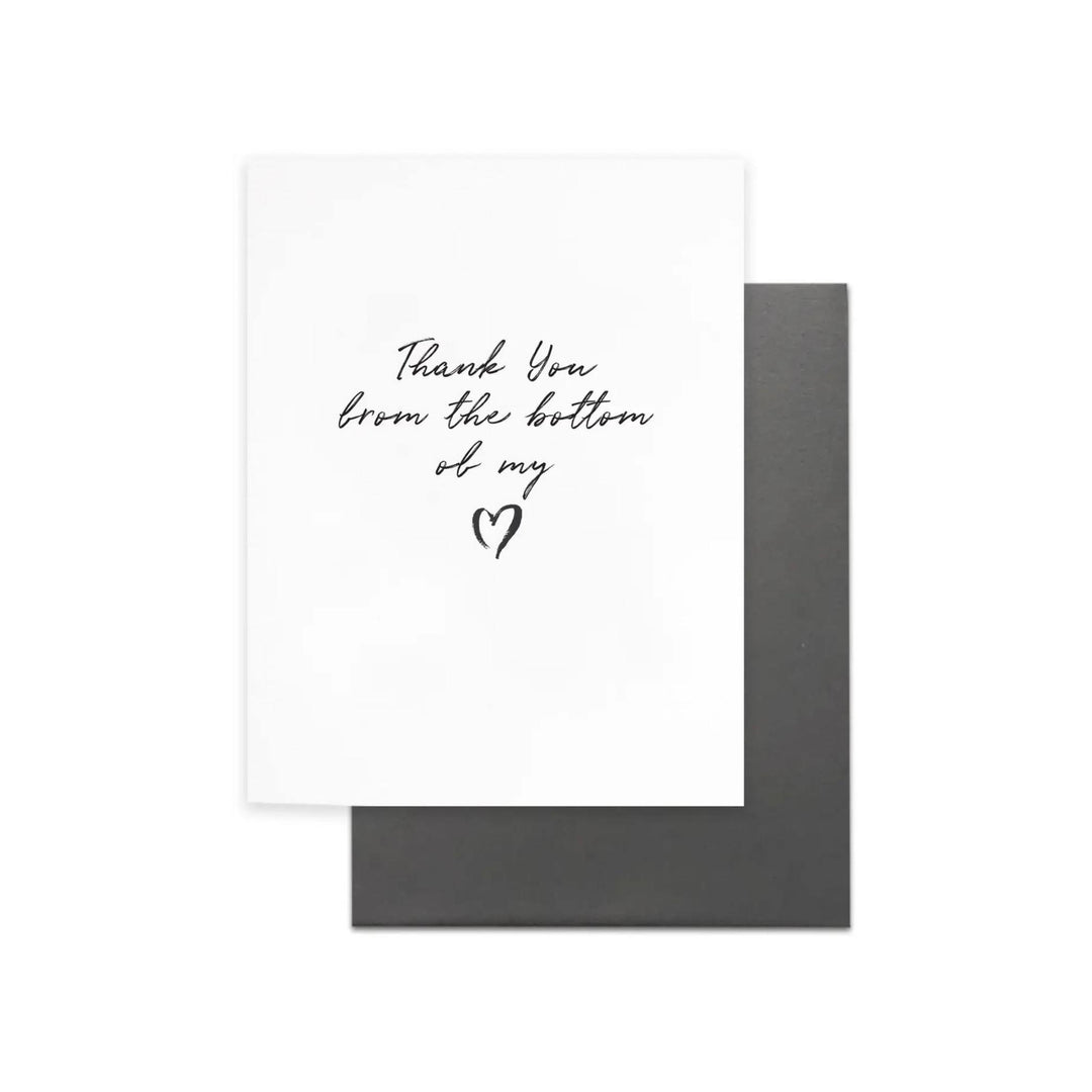 BOTTOM OF MY HEART, THANK YOU CARD