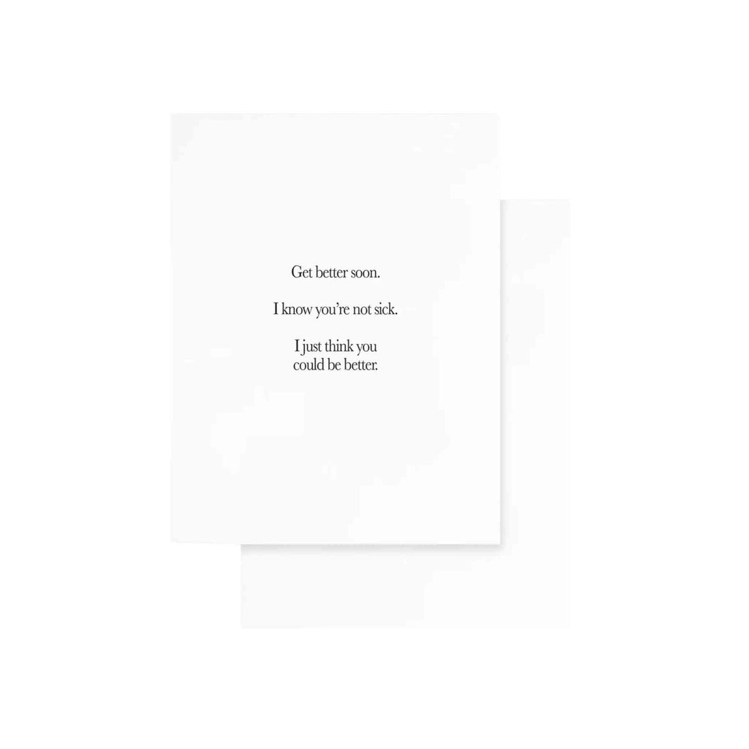 THINK YOU COULD BE BETTER, CARD
