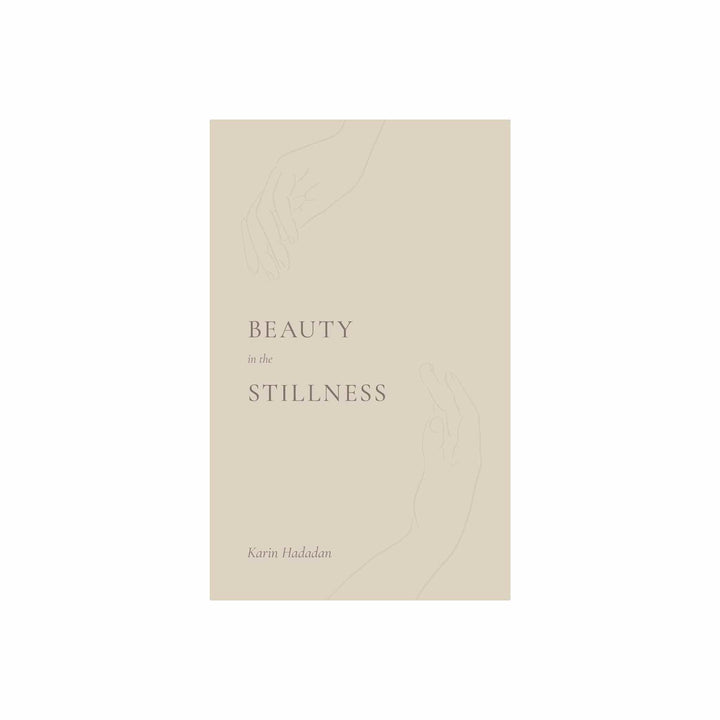 BEAUTY IN THE STILLNESS, BOOK