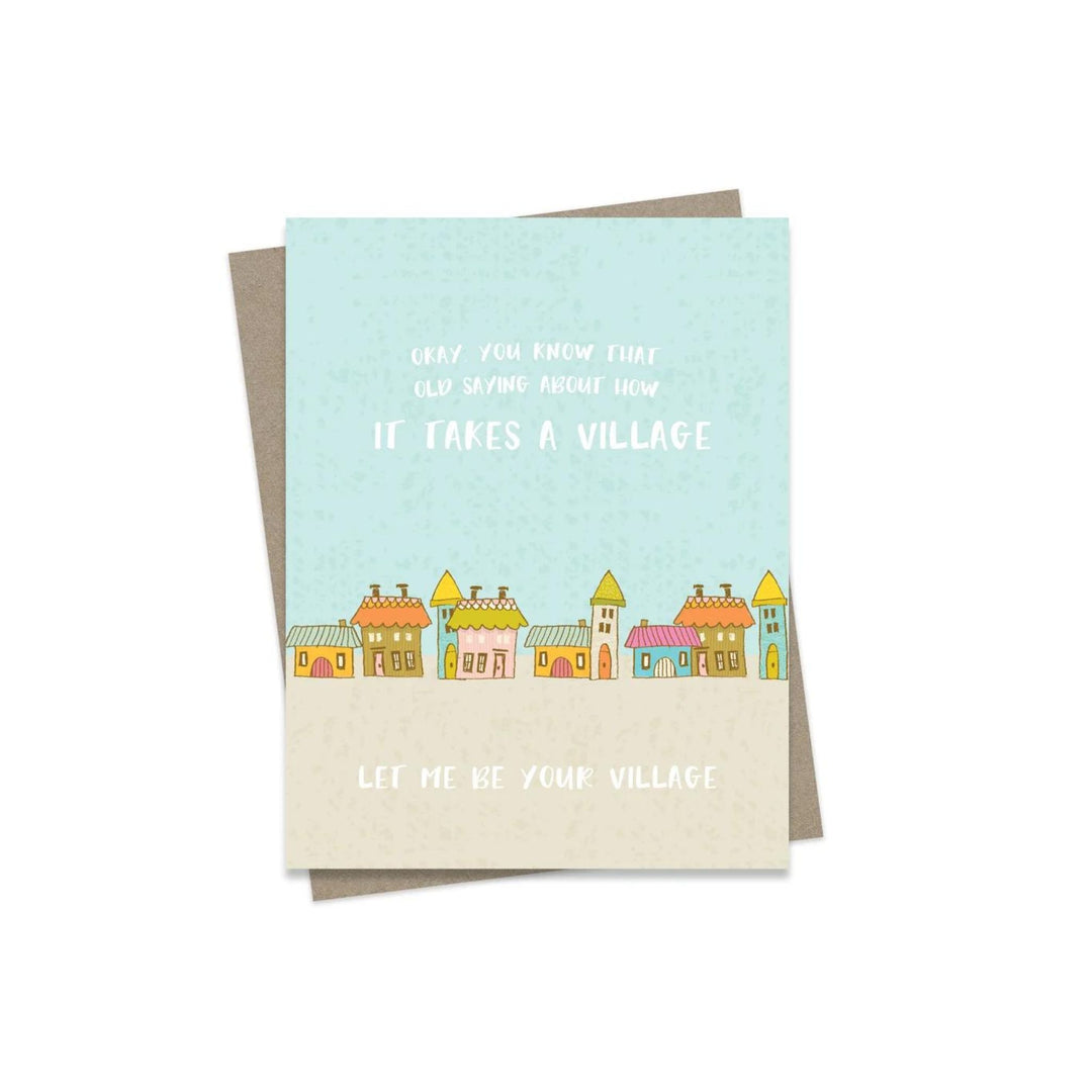 BE YOUR VILLAGE, GREETING CARD