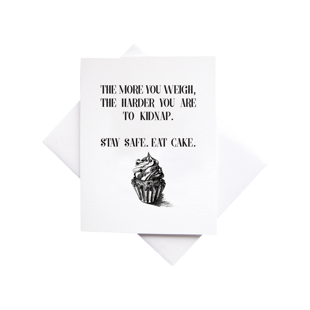 STAY SAFE. EAT CAKE BIRTHDAY CARD
